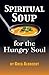 Spiritual Soup for the Hung...