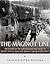 The Maginot Line: The History of the Fortifications that Failed to Protect France from Nazi Germany During World War II