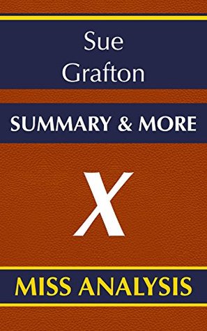 X: A Novel By Sue Grafton | Summary & More (Kindle Edition)