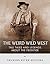 The Weird Wild West: Tall Tales and Legends about the Frontier