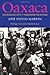 Oaxaca: Insurgencia civil y terrorismo de Estado (Spanish Edition)
