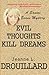 Evil Thoughts Kill Dreams (Sammi Evans Mystery Book 6)