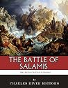 The Greatest Battles in History: The Battle of Salamis