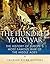 The Hundred Years War: The History of Europe’s Most Famous War of the Middle Ages