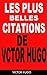 Les Plus Belles Citations De Victor Hugo