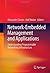 Network-Embedded Management and Applications: Understanding Programmable Networking Infrastructure
