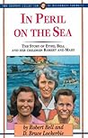 In Peril on the Sea: The Story of Ethel Bell and Her Children Robert and Mary (The Jaffray Collection of Missionary Portraits)