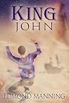 King John by Edmond Manning
