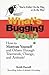 What's Bugging You? How to ...