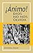 ¡Ánimo! Dios no nos olvida (Spanish Edition)