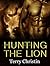 Hunting the Lion