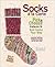 Socks A La Carte: Pick and Choose Patterns to Knit Socks Your Way