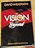 The Vision and Beyond, Prop...