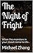 The Night of Fright: When t...