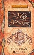 The Way of the Wilderking (The Wilderking Trilogy, #3)