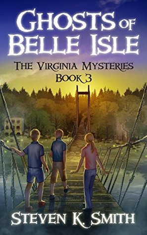 Ghosts of Belle Isle (The Virginia Mysteries #3)