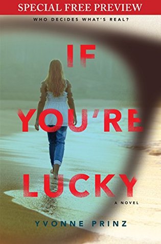 If You're Lucky: Special Preview - The First 6 Chapters Plus Bonus Material