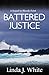 Battered Justice (Cassidy M...