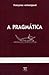 A Pragmática