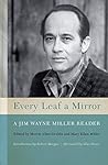 Book cover for Every Leaf a Mirror: A Jim Wayne Miller Reader