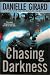 Chasing Darkness
