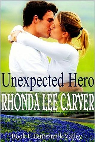 Unexpected Hero (Buttermilk Valley #1)