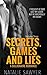 Secrets, Games and Lies, Volume 3