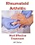 Rheumatoid Arthritis: How to Finding Most Effective Treatment For Rheumatoid Arthritis