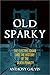 Old Sparky: The Electric Chair and the History of the Death Penalty