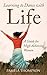 Learning to Dance with Life: A Guide for High Achieving Women