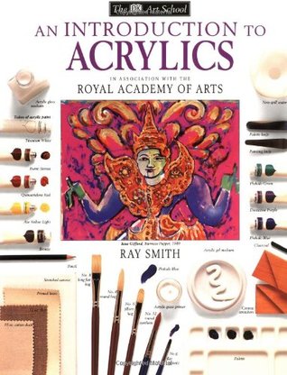 DK Art School: An Introduction to Acrylics (Paperback)