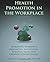 Health Promotion In The Workplace 4th edition