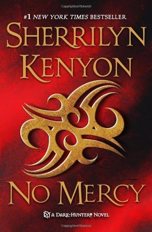 No Mercy (Dark-Hunter, #18; Were-Hunter, #5)