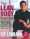 The Lean Body Promise: Burn Away Fat and Release the Leaner, Stronger Body Inside You The Lean Body Promise: Burn Away Fat and Release the Leaner, Stronger Body Inside You