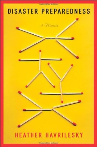 Disaster Preparedness: A Memoir (Hardcover)