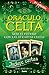 Oráculo Celta. Leer el futuro con las 32 cartas celtas. (Armonía) (Spanish Edition)
