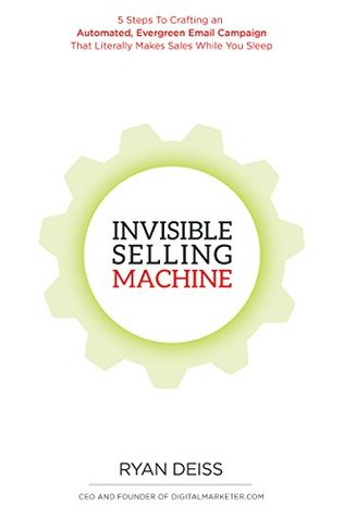 Invisible Selling Machine (Kindle Edition)