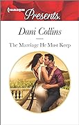 The Marriage He Must Keep