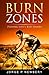 Burn Zones by Jorge P. Newbery Burn Zones by Jorge P. Newbery