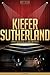 Kiefer Sutherland Unauthorized & Uncensored (All Ages Deluxe Edition with Videos)