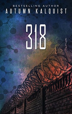 318 (Fractured Era Series Book 1)