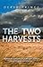 The Two Harvests
