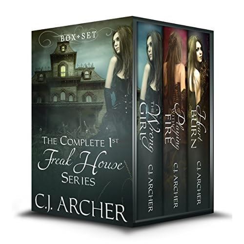The Complete 1st Freak House Trilogy Box Set By C J Archer
