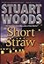 Short Straw by Stuart Woods