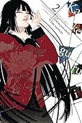 Kakegurui: Compulsive Gambler, Vol. 2