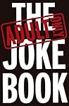Adult Only Joke Book Adult Only Joke Book