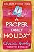 A Proper Family Holiday: A heartwarming and laugh-out-loud page-turner of the ups and downs of family life