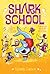 Splash Dance (Shark School #6)