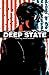 Deep State, Vol. 2 by Justin Jordan Deep State, Vol. 2 by Justin Jordan