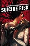 Suicide Risk, Vol. 5 by Mike Carey